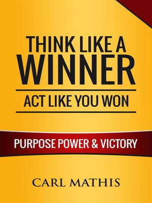 cover image of Think Like a Winner, Act Like You Won